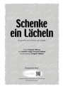 Bernd Stallmann, Friedrich Vogel Schenke ein Lcheln (vierstimmig) fr SATB und Klavier Singpartitur