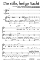 Die stille, heilige Nacht (vierstimmig) fr SATB mit Klavier Singpartitur