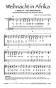 T+Pasquale Thibaut Weihnacht in Afrika (vierstimmig) fr SATB a cappella Singpartitur