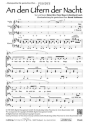 Birr, Meyer, Lasch An den Ufern der Nacht (vierstimmig) fr SATB und Klavier (Querflte ad lib.) oder a cappella Singpartitur