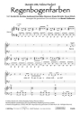 Regenbogenfarben  fr gem Chor SATB und Klavier Singpartitur