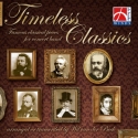 Timeless Classics Concert Band/Harmonie CD