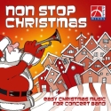 Non Stop Christmas Concert Band/Harmonie CD