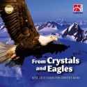 From Crystals and Eagles Concert Band/Harmonie 2 CDs