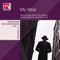 My Way Concert Band/Harmonie CD