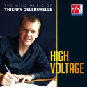 Thierry Deleruyelle High Voltage Concert Band/Harmonie CD