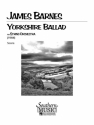 James Barnes Yorkshire Ballad Streichorchester Partitur