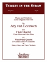 Ary van Leeuwen Turkey In The Straw Fltenquartett Partitur