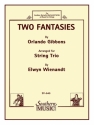 Orlando Gibbons Two (2) Fantasies String Trio Partitur