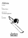 William Boyce Alleluia (A Round) 4 Trombones Buch