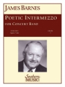 James Barnes Poetic Intermezzo Concert Band Partitur + Stimmen