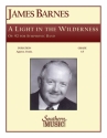 James Barnes A Light In The Wilderness Concert Band Partitur + Stimmen