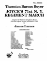 Thornton Barnes Boyer Joyce'S 71St N. Y. Regiment March Concert Band Partitur