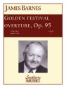 James Barnes Golden Festival Overture Concert Band Partitur + Stimmen