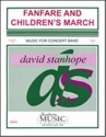 David Stanhope Fanfare And Childrens March Concert Band Partitur + Stimmen