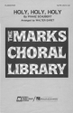 Franz Schubert Holy, Holy, Holy SATB a Cappella Chorpartitur