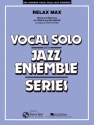 Al Frisch_Sid Wayne Relax Max Vocal Solo and Jazz Ensemble Partitur + Stimmen