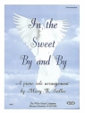 In the Sweet By and By Klavier Blatt