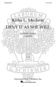 Kirke Mechem, Deny It As She Will SATB Chorpartitur