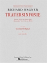 Richard Wagner, Trauersinfonie Concert Band Partitur