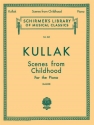 Theodor Kullak, Scenes from Childhood, Op. 62 and 81 Klavier Buch