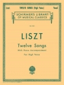 Franz Liszt, Twelve Songs High Voice and Piano Buch