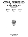 John Prindle Scott, Come Ye Blessed Medium Voice and Piano Buch