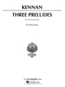 Kent Kennan, 3 Preludes Klavier Buch