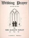 Fern Glasgow Dunlap, Wedding Prayer Low Voice and Piano Buch