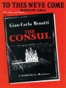 Gian Carlo Menotti, To This We've Come (Magda's Aria) Vocal and Piano Buch