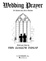 Fern Glasgow Dunlap, Wedding Prayer Voice Duet Buch