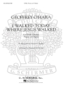 Geoffrey O'Hara, I Walked Today Where Jesus Walked SAB with Piano Chorpartitur