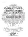 W Kittridge, Tenting On The Old Camp Ground SATB Chorpartitur