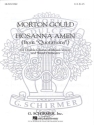 M Gould, Hosanna Amen From Quotations With Orchestra SATB Chorpartitur