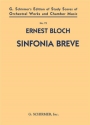 Ernest Bloch, Sinfonia Breve Orchestra Partitur