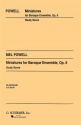 Mel Powell, Miniatures for Baroque Ensemble, Op. 8 Flute, Oboe, Violin, Viola, Cello and Harpsichord Studienpartitur