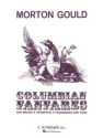 Morton Gould, Columbian Fanfares for Brass 3 Trumpets, 3 Trombones and Tuba Partitur + Stimmen