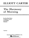 E Carter, The Harmony Of Morning SSAA Chorpartitur