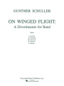 G Schuller, On Winged Flight Concert Band Partitur