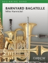 Mike Hannickel, Barnyard Bagatelle Concert Band/Harmonie Partitur