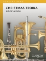 James Curnow, Christmas Troika Concert Band/Harmonie Partitur + Stimmen