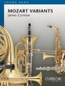 James Curnow, Mozart Variants Concert Band/Harmonie Partitur + Stimmen