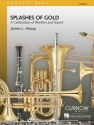 James L. Hosay, Splashes of Gold Concert Band/Harmonie Partitur + Stimmen
