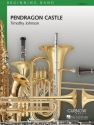 Timothy Johnson, Pendragon Castle Concert Band Partitur + Stimmen