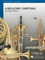 Timothy Johnson, A Rollickin' Christmas Concert Band/Harmonie Partitur + Stimmen