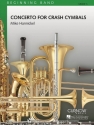 Mike Hannickel, Concerto for Crash Cymbals Concert Band/Harmonie Partitur + Stimmen