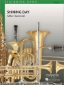 Mike Hannickel, Shining Day Concert Band/Harmonie Partitur