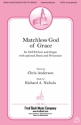 Richard A. Nichols, Matchless God of Grace SATB Chorpartitur