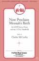 James Montgomery_Charles McCartha, Now Proclaim Messiah's Birth SATB Chorpartitur