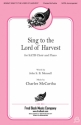 Charles McCartha, Sing to the Lord of Harvest SATB Chorpartitur